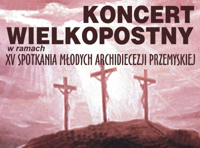 Koncert Wielkopostny