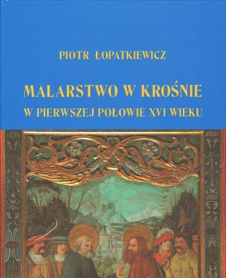 Malarstwo w Kronie w pierwszej poowie XVI w.